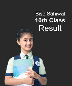 10th Class Result BISE Sahiwal Board 2021 - bisesahiwal.edu.pk