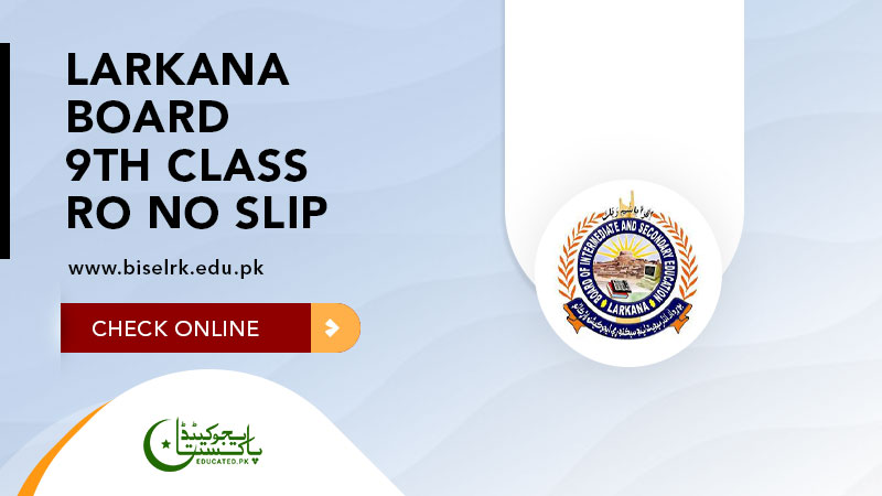 9th Class Roll Number Slip 2024 BISE Larkana Board