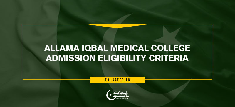 Allama Iqbal Medical College Lahore Admission 2024 Last Date 