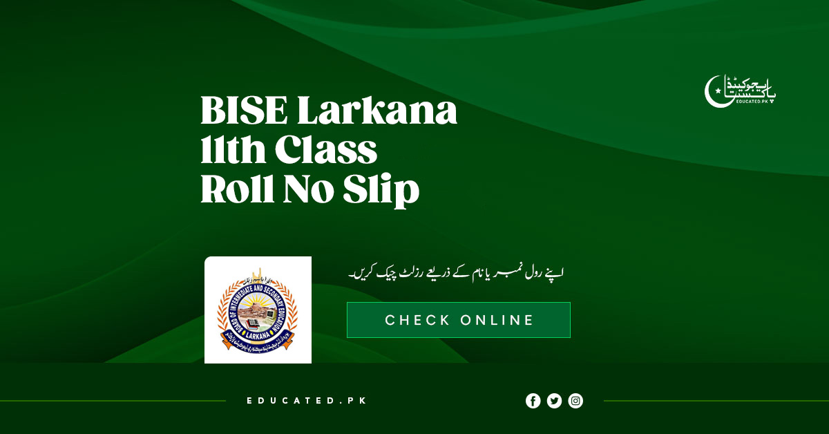 BISE Larkana 11th Class Roll No Slip 2025 First Year