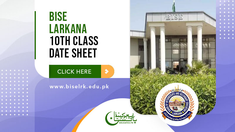 BISE Larkana Board 10th Class Date Sheet 2024