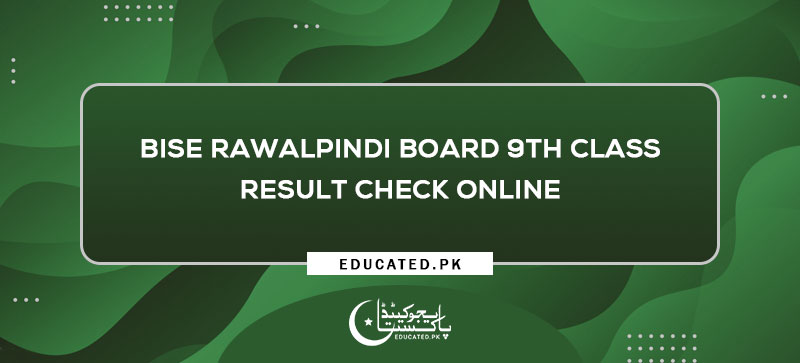 BISE Rawalpindi Board 9th Class Result 2025 Check Online