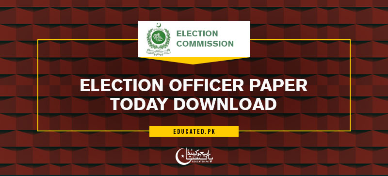 Election Officer Paper Today Download