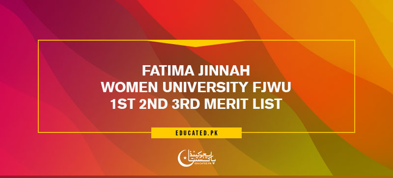 FJWU Merit List 2024 Regular And Self Support BS MS