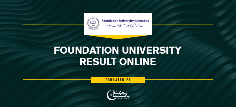 Foundation University summer spring fall Result 
