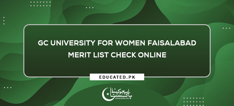 Government College Women University GCWUF Merit List 2024