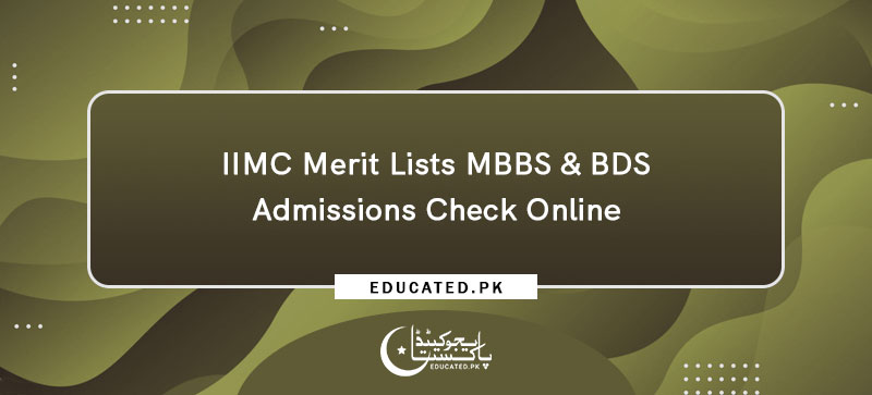 IIMC Merit Lists MBBS & BDS Admissions Check Online