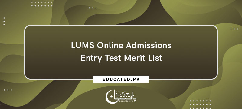 LUMS Entry Test Result 2024 Merit List