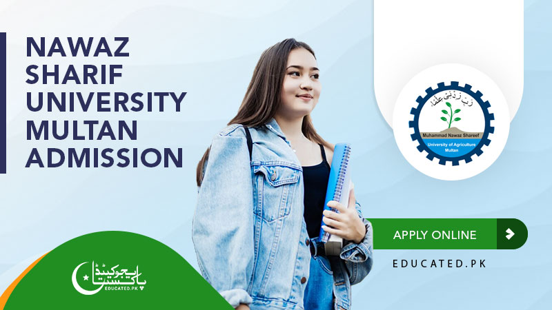 MNS Agriculture University Multan Admissions 2024