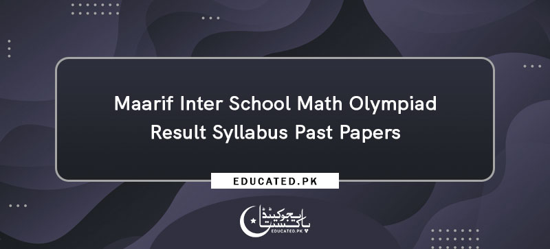 Maarif Inter School Math Olympiad Result Syllabus Past Papers