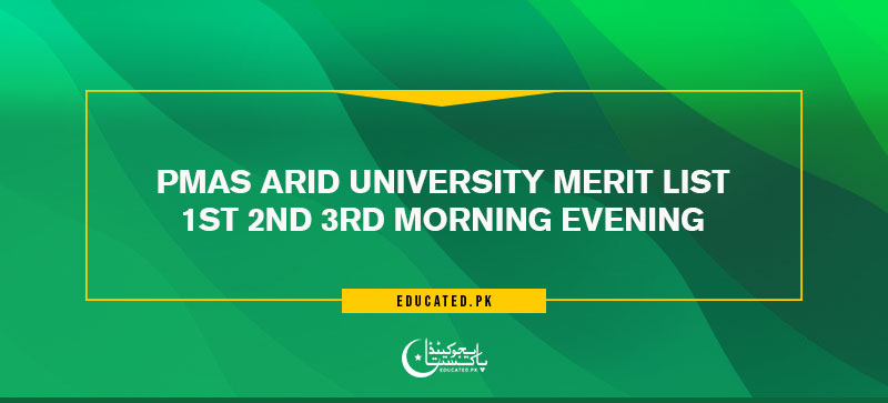 PMAS Arid University Merit List 1st 2nd 3rd Morning Evening