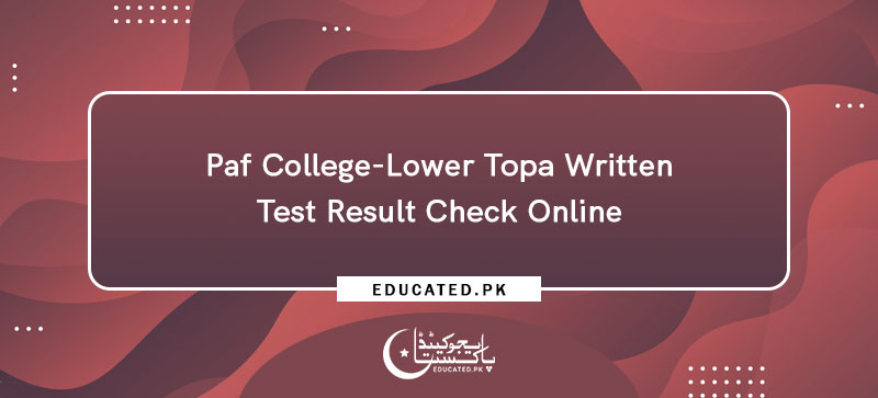 Paf College-Lower Topa Written Test Result Check Online