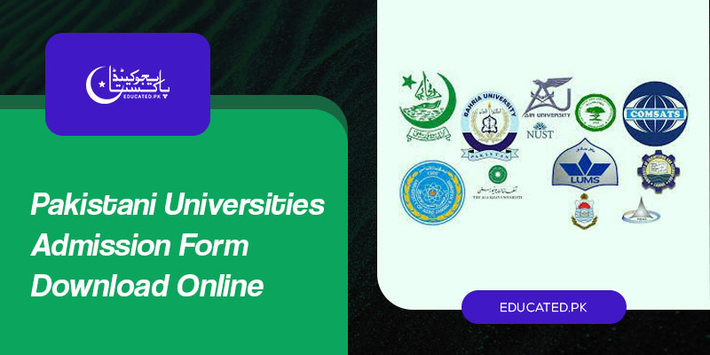 Pakistani Universities Admission Form Download Online
