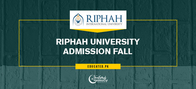 Riphah University Admission 2024 Fall
