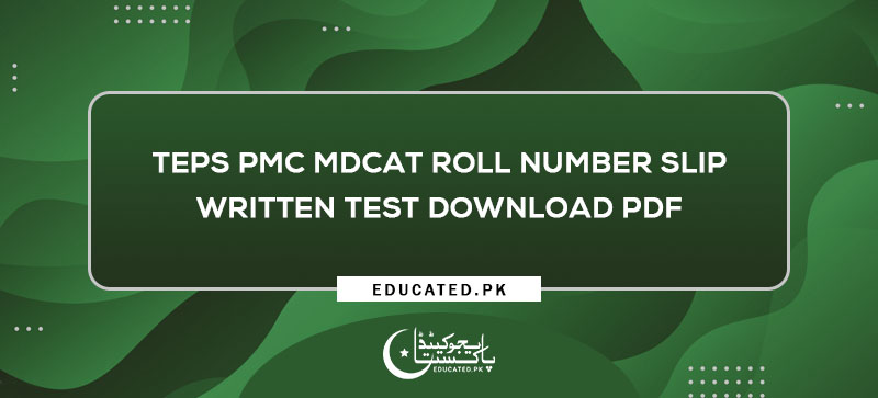 PMDC MDCAT Roll No Slip 2024