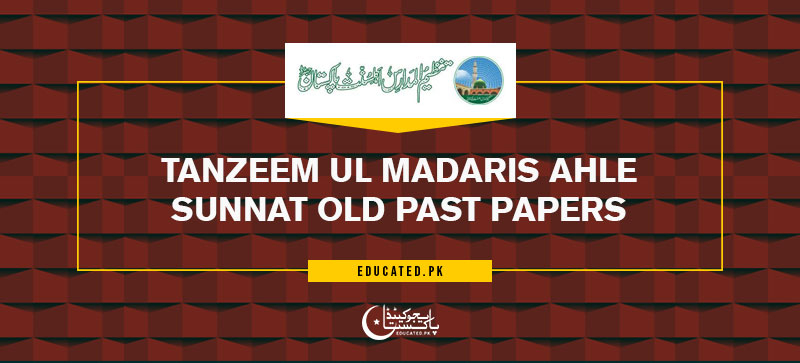 Tanzeem Ul Madaris Ahle Sunnat Old Past Papers