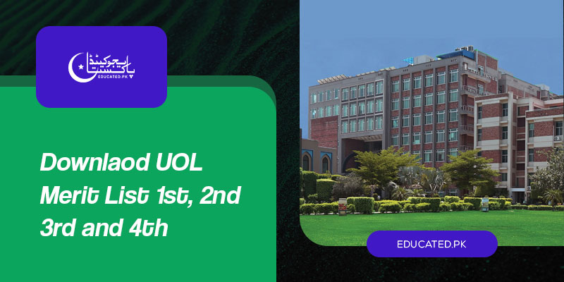 University of Lahore UOL Merit List 1st 2nd 3rd 4th Download Online