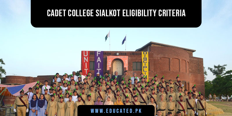 Cadet College Sialkot Admission Eligibility Criteria
