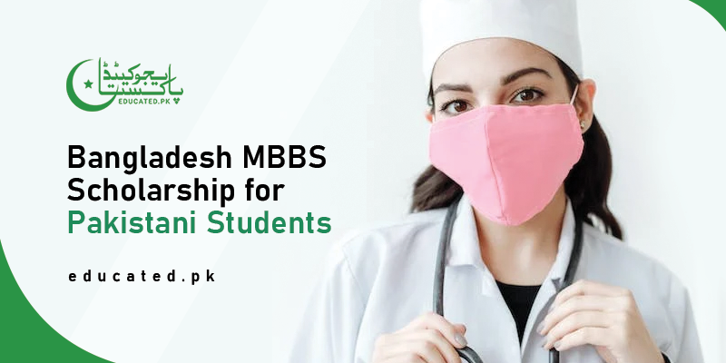 Bangladesh MBBS Scholarship For Pakistani Students 2024