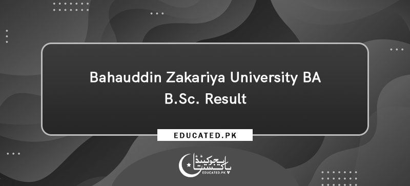 Bahauddin Zakariya University BA B.Sc. Result