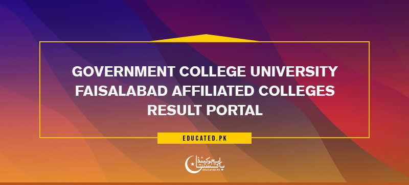 Government College University Faisalabad Affiliated Colleges Result Portal