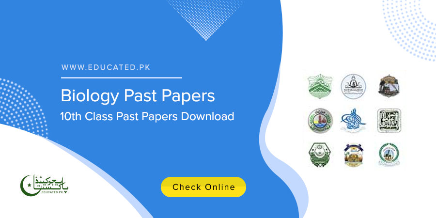 10th Class Biology Past Papers Bise All Boards
