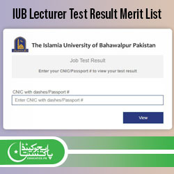 IUB Lecturer Test Result Download Merit List