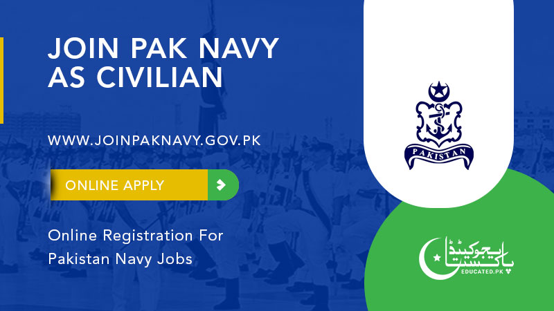 Join Pak Navy As Civilian 2023 Via Www.joinpaknavy.gov.pk