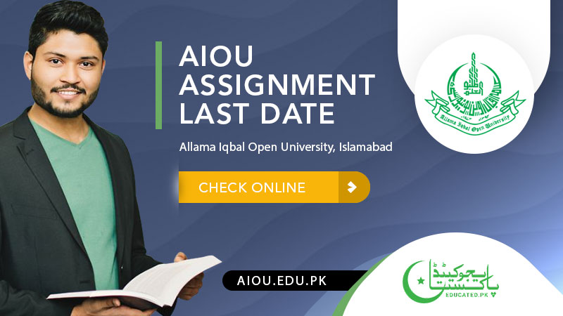 AIOU Assignment Last Date 2023