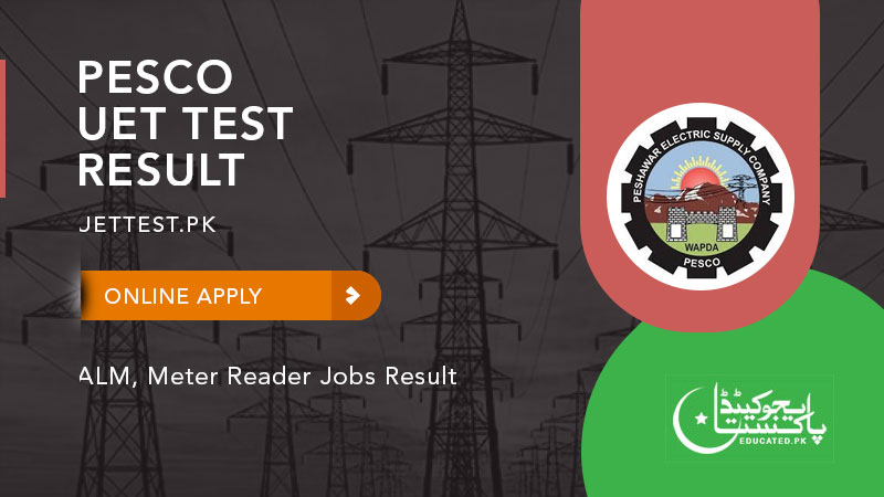 PESCO UET Test Result 2024 uettest.pk