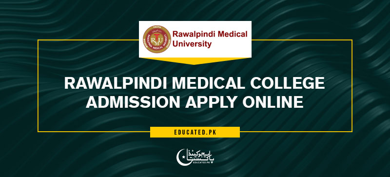 Rawalpindi Medical College Admission Apply Online