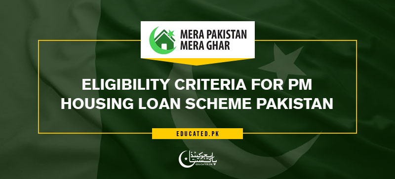 Mera Pakistan Mera Ghar Housing Loan Scheme 2023 Apply