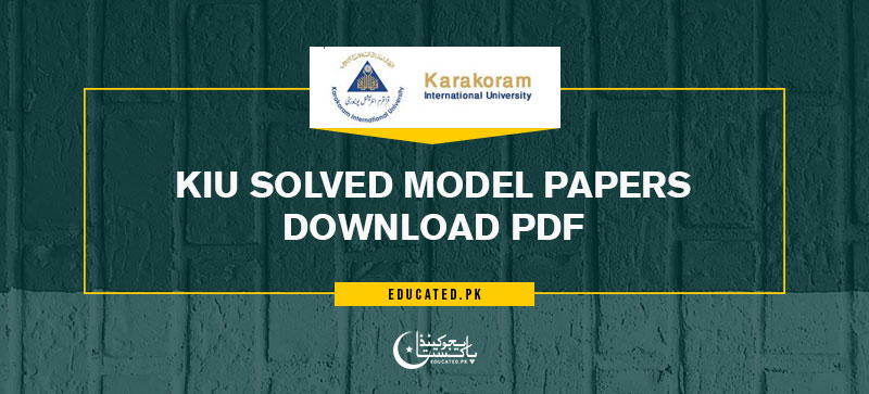 KIU Solved Model Papers Download PDF
