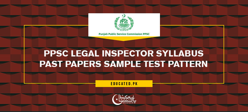 PPSC Legal Inspector Syllabus Past Papers Sample Test Pattern