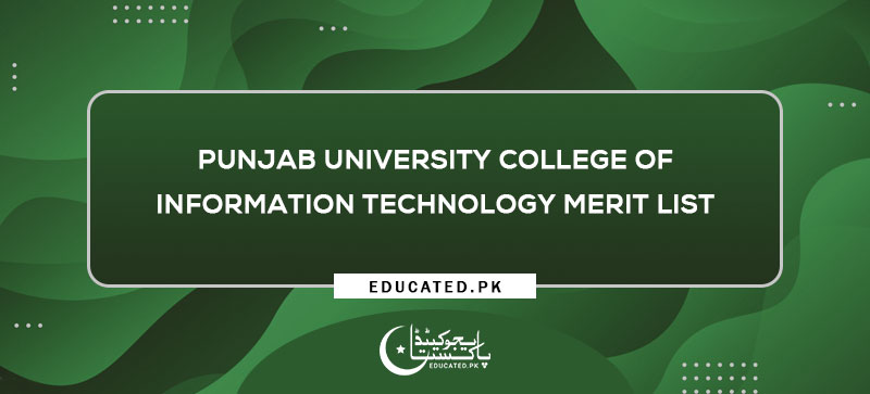 PUCIT Merit List 2024 PDF Download