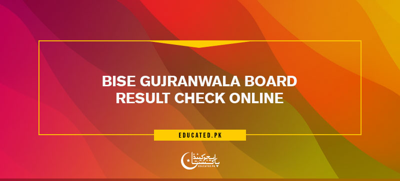 BISE Gujranwala Board Result 2024 Www.bisegrw.edu.pk