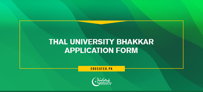 Thal University Bhakkar Admission 2024 Last Date