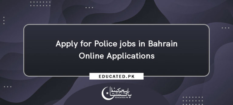 Bahrain Police Jobs 2023 for Pakistanis