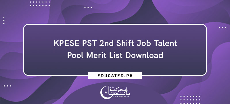 KPESE PST 2nd Shift Job Talent Pool Merit List Download