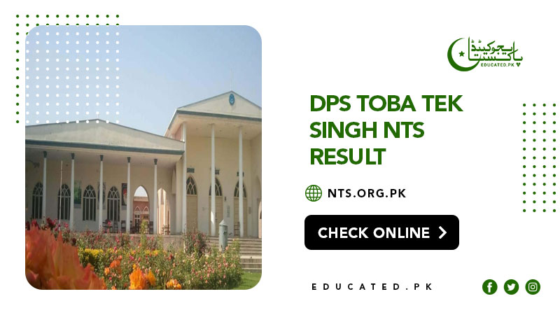 DPS Toba Tek Singh NTS Result 2024