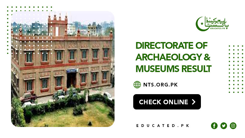 Directorate of Archaeology & Museums NTS Result 2024