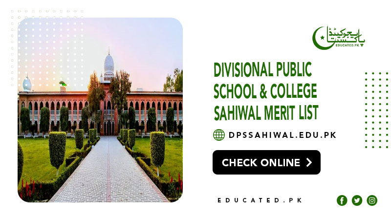 Divisional Public School and College Sahiwal Merit List 2024