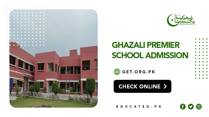 Ghazali Premier School Admission 2024