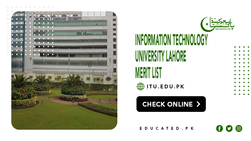 Information Technology University Lahore Merit List 2024