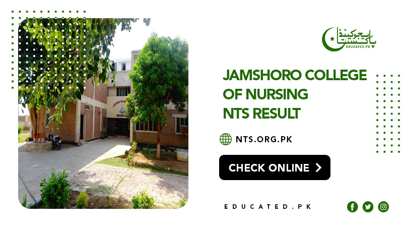 Jamshoro College of Nursing NTS Result 2024