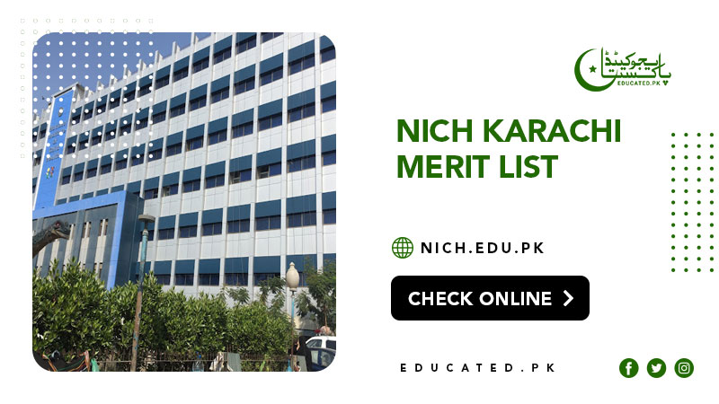 NICH Karachi Merit list 2024