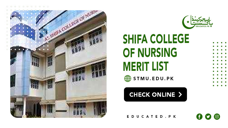 Shifa College Of Nursing Merit List 2024