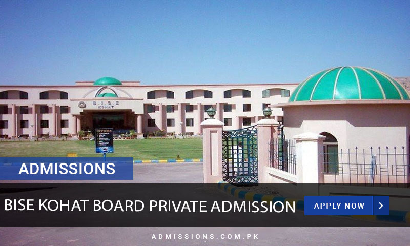 Bise Kohat Private Admissions