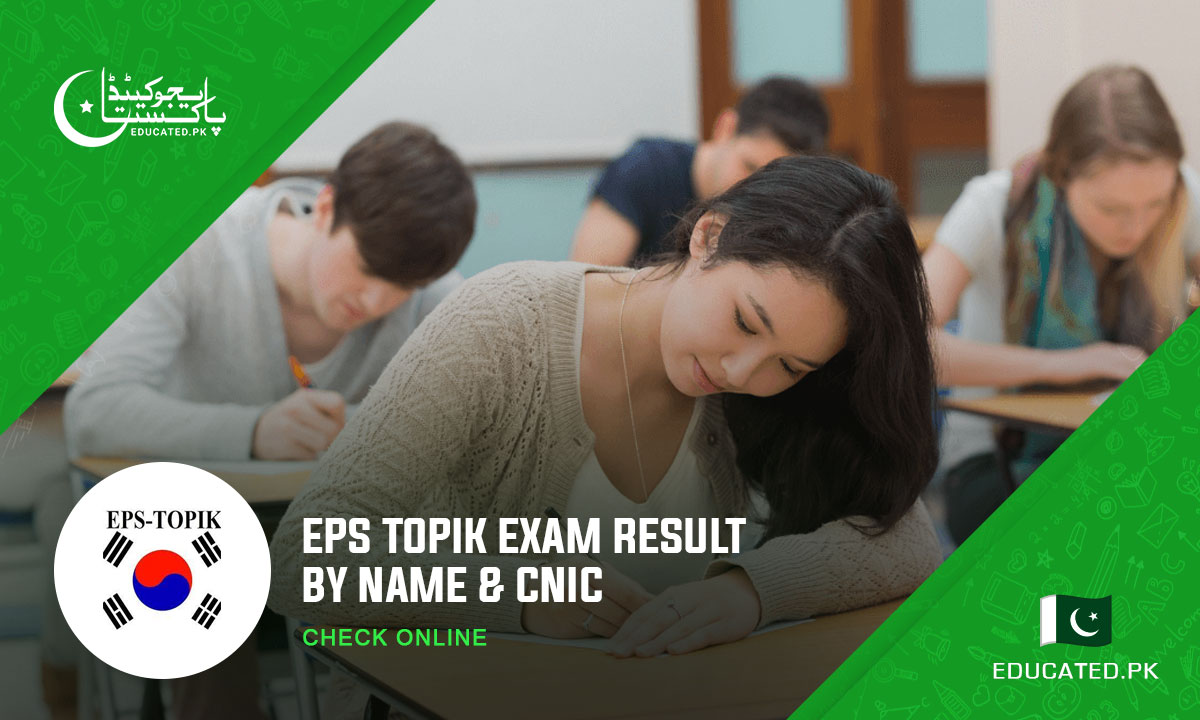 EPS TOPIK Exam Result by Name & CNIC