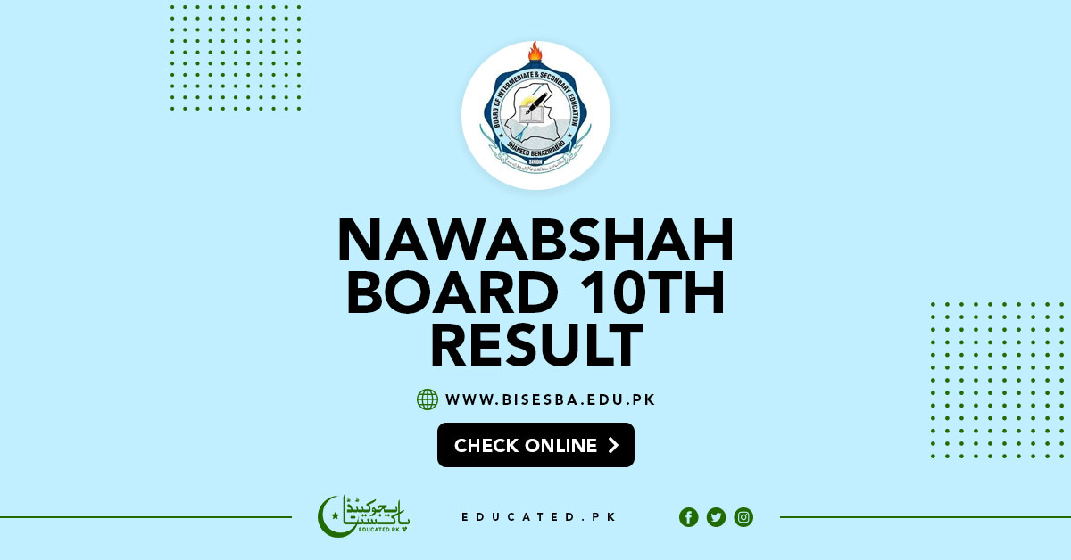 BISE SBA 10th Class Result 2024 Nawabshah Board